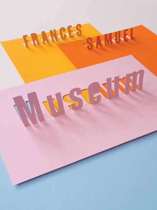 Title details for Museum by Frances Samuel - Wait list